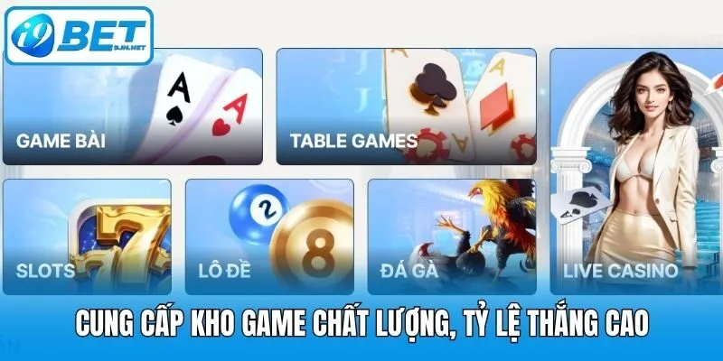 Cung cấp kho game chất lượng, tỷ lệ thắng cao